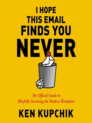 I Hope This Email Finds You Never - Audiobook